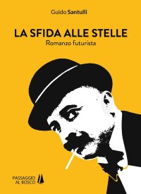 Immagine copertina libro La sfida alle stelle