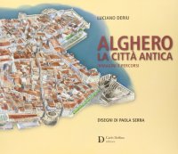 Immagine copertina libro Alghero. La città antica