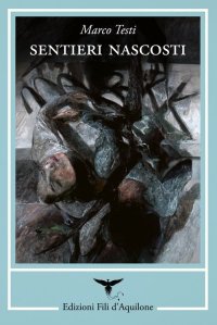 Immagine copertina libro Sentieri nascosti. Quando i libri celano nuovi modi di vedere il mondo