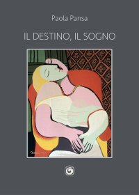 Immagine copertina libro Il destino, il sogno