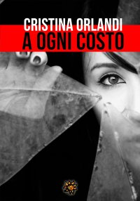 Immagine copertina libro A ogni costo