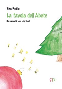 Immagine copertina libro La favola dell'abete. Ediz. illustrata