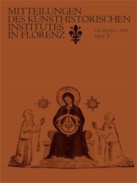 Immagine copertina libro Mitteilungen des Kunsthistorischen Institutes in Florenz. LIX. Heft 3. 2017