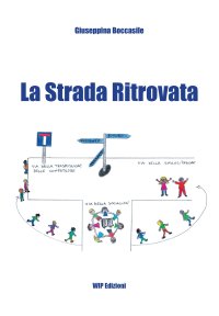 Immagine copertina libro La strada ritrovata