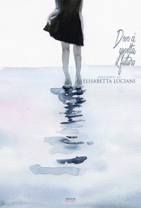 Immagine copertina libro Dove ci aspetta il futuro