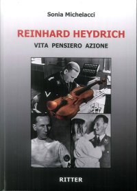 Immagine copertina libro Reinhard Heydrich. Vita pensiero azione