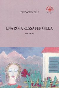 Immagine copertina libro Una rosa rossa per Gilda