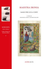 Immagine copertina libro Maestra ironia. Saggi per Luca Curti