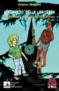 Immagine copertina libro Il segreto della lancetta