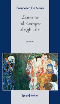 Immagine copertina libro L'amore al tempo degli dei
