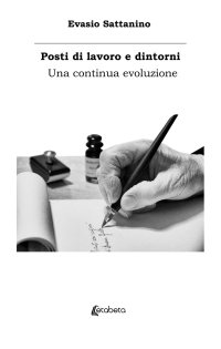 Immagine copertina libro Posti di lavoro e dintorni. Una continua evoluzione