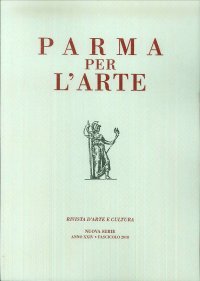Immagine copertina libro Parma per l'Arte. Rivista d'Arte e Cultura. Nuova Serie. Anno XXIV - Fascicolo 2018
