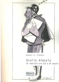 Immagine copertina libro Giulio Alessio. Un radicale tra XIX e XX secolo
