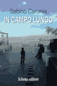 Immagine copertina libro In campo lungo