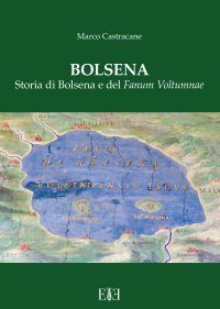 Immagine copertina libro Bolsena. Storia di Bolsena e del «Fanum Voltumnae»