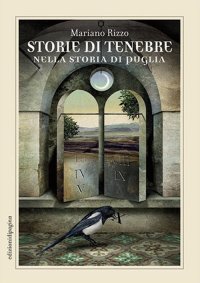 Immagine copertina libro Storie di tenebre nella storia di Puglia
