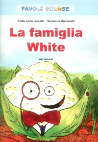 Immagine copertina libro La famiglia White