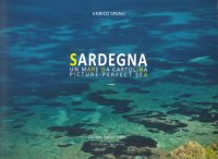 Immagine copertina libro Sardegna. Un mare da cartolina. Ediz. italiana e inglese