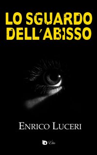 Immagine copertina libro Lo sguardo dell'abisso