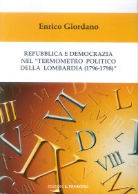 Immagine copertina libro Repubblica e democrazia nel «termometro politico della Lombardia (1796-1798)»