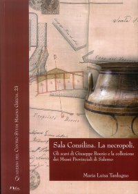 Immagine copertina libro Sala Consilina. La necropoli. Gli scavi di Giuseppe Boezio e la collezione dei Musei provinciali di Salerno