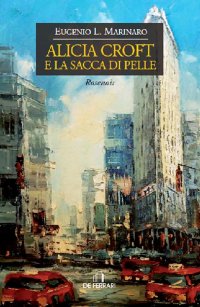 Immagine copertina libro Alicia Croft e la sacca di pelle