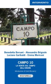 Immagine copertina libro Campo 10. La verità sul campo dell'onore