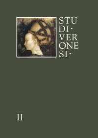 Immagine copertina libro Studi veronesi. Miscellanea di studi sul territorio veronese (2017). Vol. 2