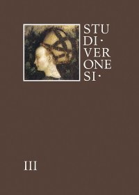 Immagine copertina libro Studi veronesi. Miscellanea di studi sul territorio veronese (2018). Vol. 3