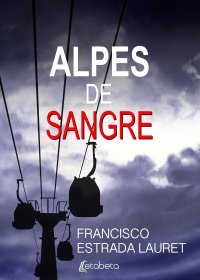 Immagine copertina libro Alpes de sangre