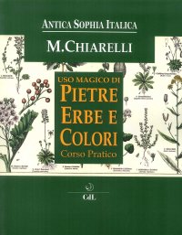 Immagine copertina libro Uso magico pietre erbe e colori. Corso Pratico