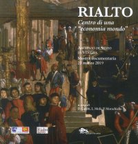Immagine copertina libro Rialto. Centro di una «economia mondo»
