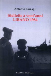 Immagine copertina libro Stellette a vent'anni. Libano 1984