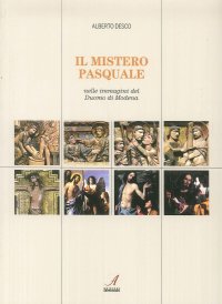 Immagine copertina libro Il mistero pasquale nelle immagini del Duomo di Modena