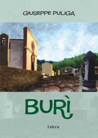 Immagine copertina libro Burì. Storia in poesia di una Sardegna tramontata. Nuova ediz.