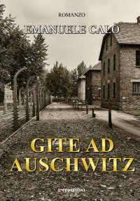 Immagine copertina libro Gite ad Auschwitz