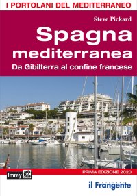 Immagine copertina libro Spagna mediterranea. Da Gibilterra al confine francese