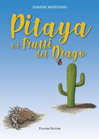 Immagine copertina libro Pitaya e i frutti del drago