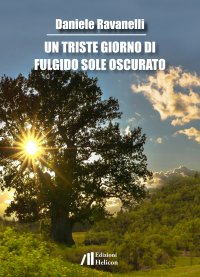 Immagine copertina libro Un triste giorno di fulgido sole oscurato