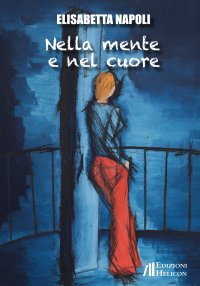 Immagine copertina libro Nella mente e nel cuore