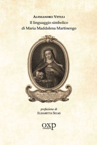 Immagine copertina libro Il linguaggio simbolico di Maria Maddalena Martinengo