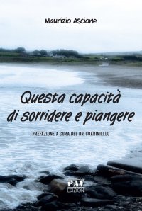 Immagine copertina libro Questa capacità di sorridere e piangere