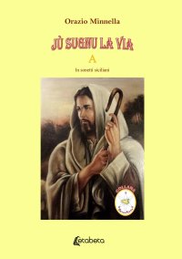 Immagine copertina libro Jù sugnu la via. In sonetti siciliani