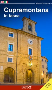 Immagine copertina libro Cupramontana in tasca-Pocket guide to Cupramontana. Ediz. bilingue