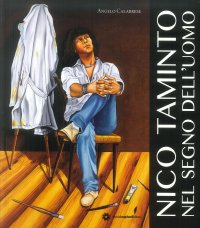 Immagine copertina libro Nico Tanino. Nel segno dell'uomo
