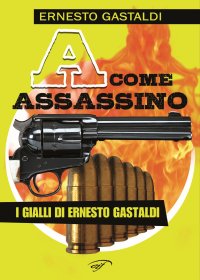 Immagine copertina libro «A» come assassino