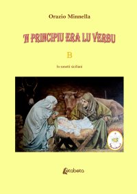 Immagine copertina libro 'N principiu era lu verbu. Vangelo liturgico domenicale. Anno B. In sonetti siciliani