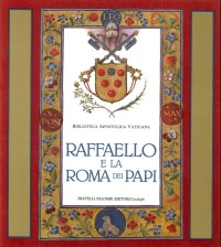 Immagine copertina libro Raffaello e la Roma dei papi