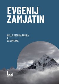 Immagine copertina libro Nella vecchia Russia-X-La caverna