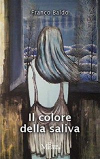 Immagine copertina libro Il colore della saliva